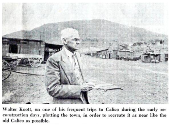Walter Knott at Calico Ghost Town